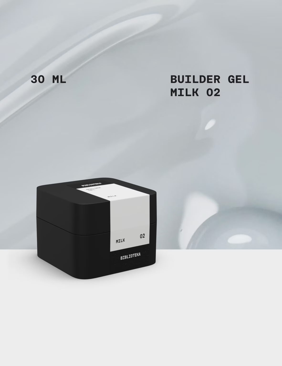 BIBLIOTEKA Builder Gel № 02 Milk, 30 ml